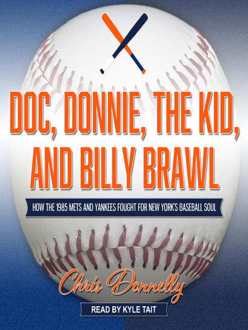 Title details for Doc, Donnie, the Kid, and Billy Brawl by Chris Donnelly - Available